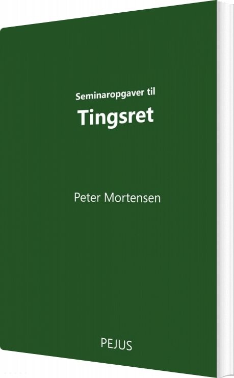 Seminaropgaver Til Tingsret   Peter Mortensen   Bog