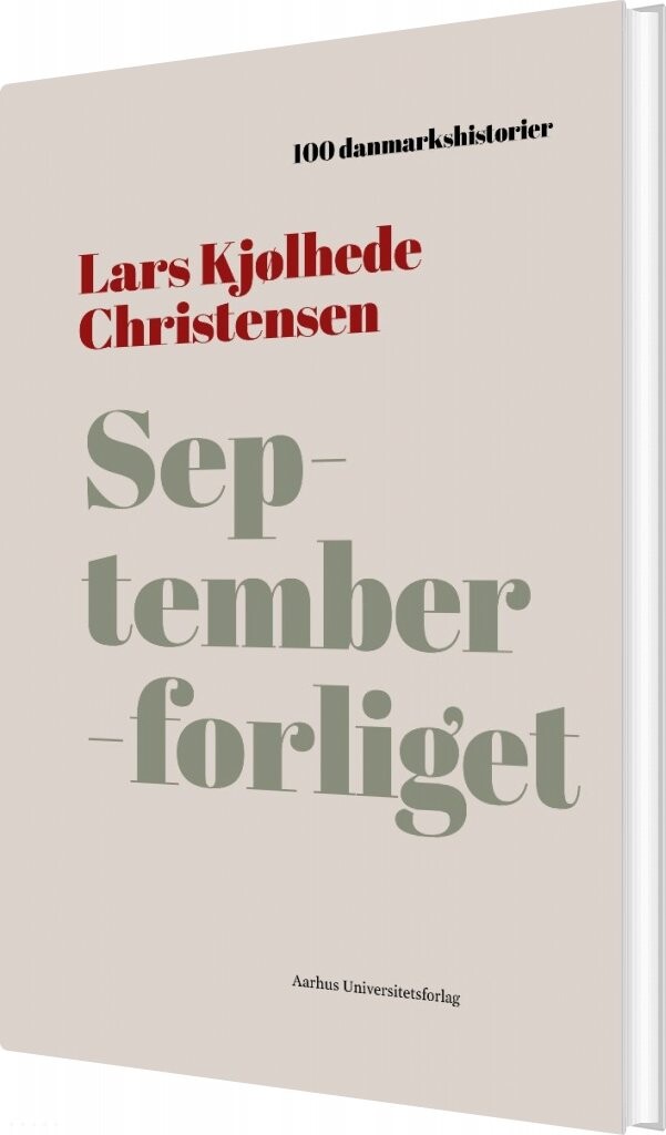 Septemberforliget   Lars Kjølhede Christensen   Bog