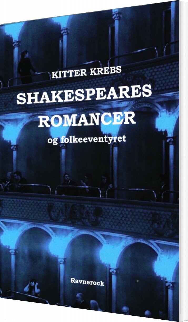 Shakesperes Romancer Og Folkeeventyret   Kitter Krebs   Bog