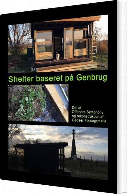 Shelter Baseret På Genbrug   Gitte Ahrenkiel   Bog