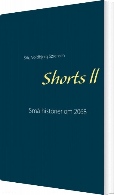 Shorts Ii   Stig Voldbjerg Sørensen   Bog
