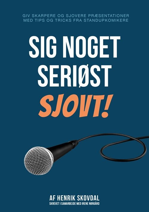 Sig Noget Seriøst Sjovt Henrik Skovdal Bog