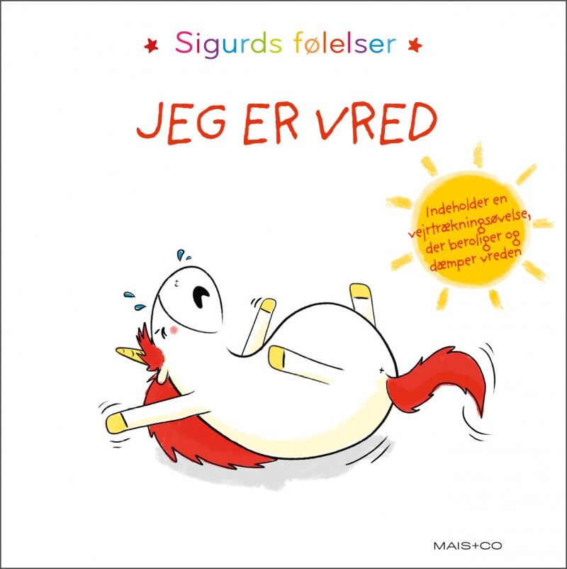 Sigurds Følelser: Jeg Er Vred   Aur? Lie Chien Chow Chine   Bog