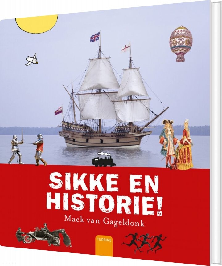 Sikke En Historie    Mack Van Gageldonk   Bog