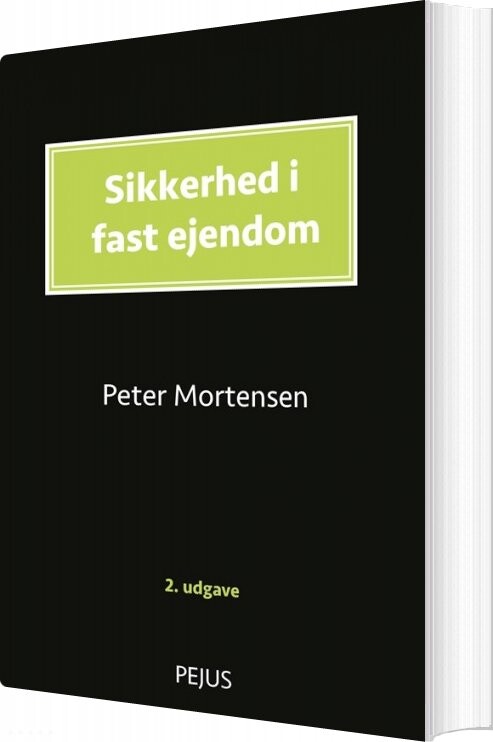 Sikkerhed I Fast Ejendom   Peter Mortensen   Bog