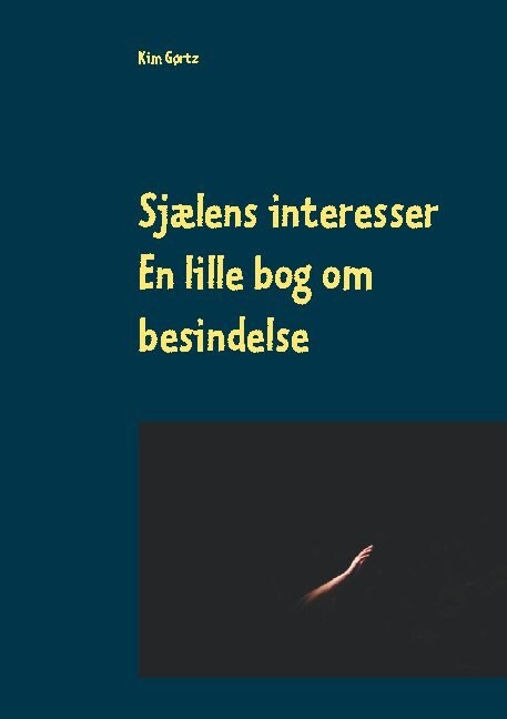 Sjælens Interesser   Kim Gørtz   Bog