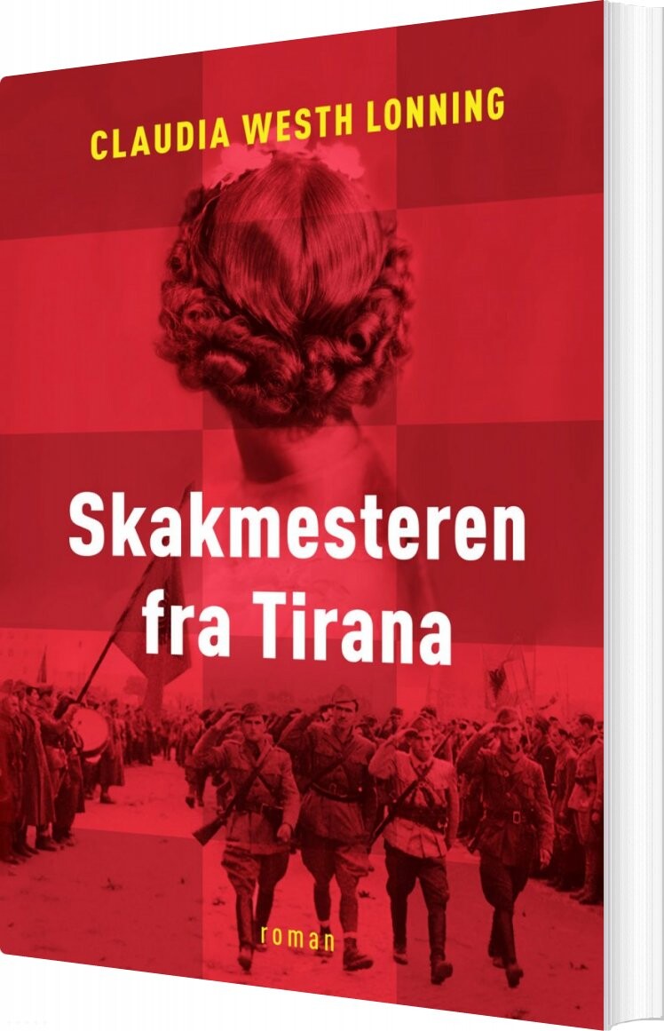 Skakmesteren Fra Tirana   Claudia Westh Lonning   Bog