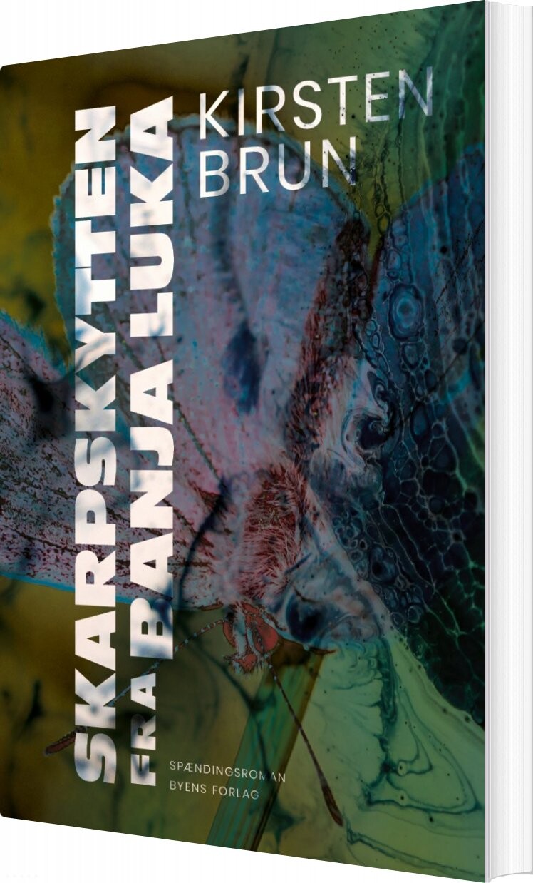 Skarpskytten Fra Banja Luka   Kirsten Brun   Bog