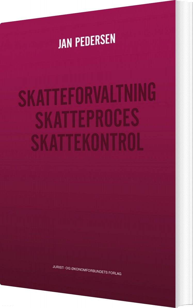 Skatteforvaltning   Skatteproces   Skattekontrol   Jan Pedersen   Bog