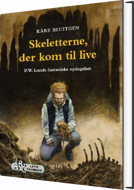 Skeletterne  Der Kom Til Live   Kåre Bluitgen   Bog