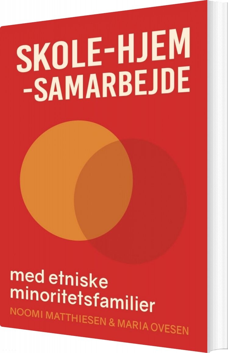 Skole Hjem Samarbejde Med Etniske Minoriteter   Noomi Matthiesen   Bog