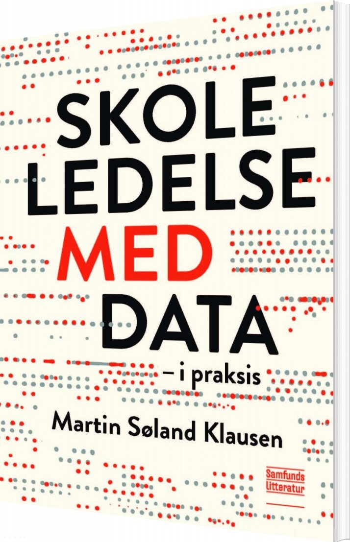 Skoleledelse Med Data   Martin Søland Klausen   Bog