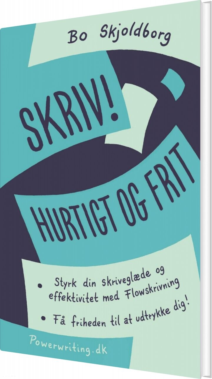 Skriv  Hurtigt Og Frit   Bo Skjoldborg   Bog