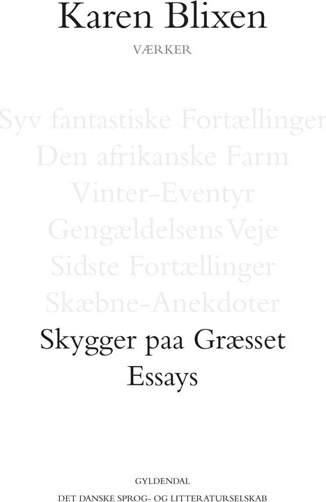 Skygger På Græsset Essays Karen Blixen Bog