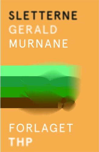 Sletterne Gerald Murnane Bog