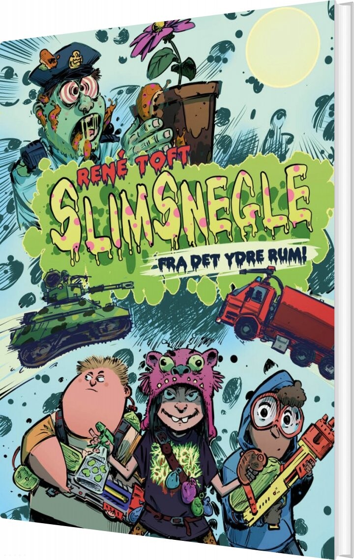 Slimsnegle Fra Det Ydre Rum    Ren?  Toft   Bog