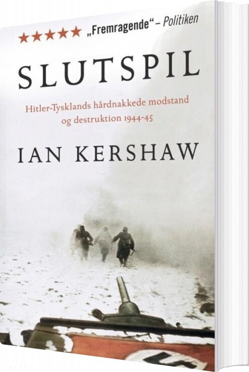 Slutspil   Hitler Tysklands Hårdnakkede Modstand Og Destruktion 1944 45   Ian Kershaw   Bog