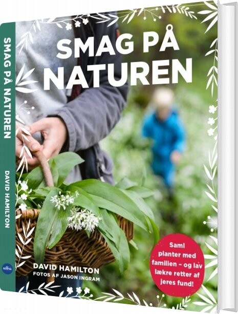 Smag På Naturen   David Hamilton   Bog