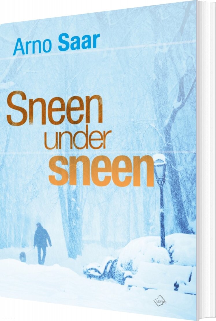 Sneen Under Sneen   Arno Saar   Bog