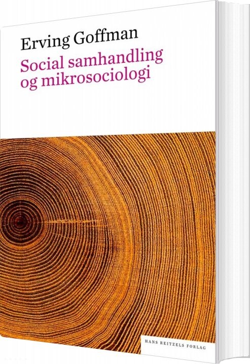 Social Samhandling Og Mikrosociologi  En Tekstsamling   Erving Goffman   Bog
