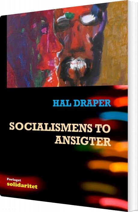 Socialismens To Ansigter   Hal Draper   Bog