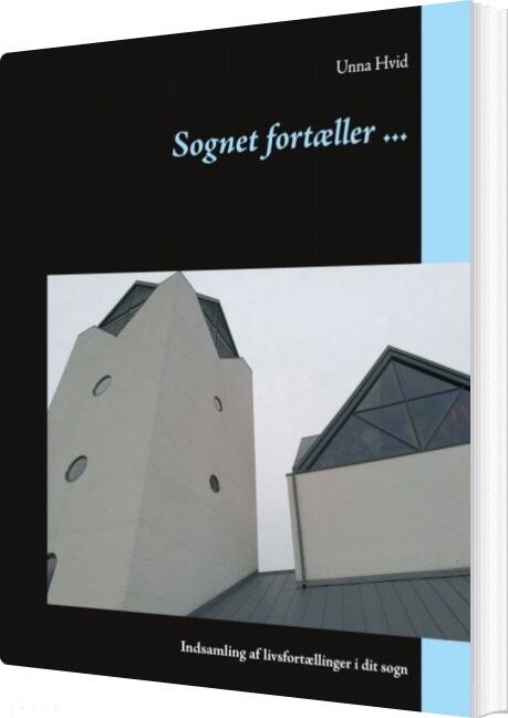 Sognet Fortæller   Unna Hvid   Bog