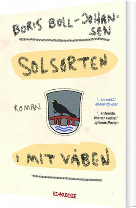 Solsorten I Mit Våben   Boris Boll Johansen   Bog