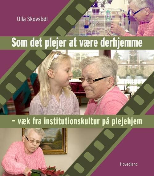 Som Det Plejer At Være Derhjemme   Ulla Skovsbøl   Bog