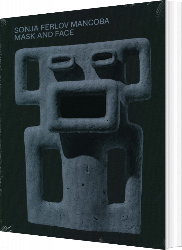 Sonja Ferlov Mancoba   Mask And Face   Hanne Vibeke Holst   English Book