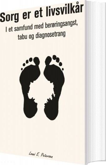 Sorg Er Et Livsvilkår   Lonni Petersen   Bog