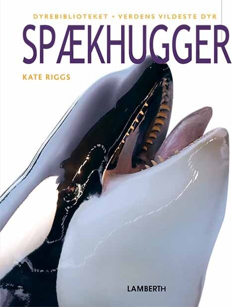 Spækhugger   Kate Riggs   Bog