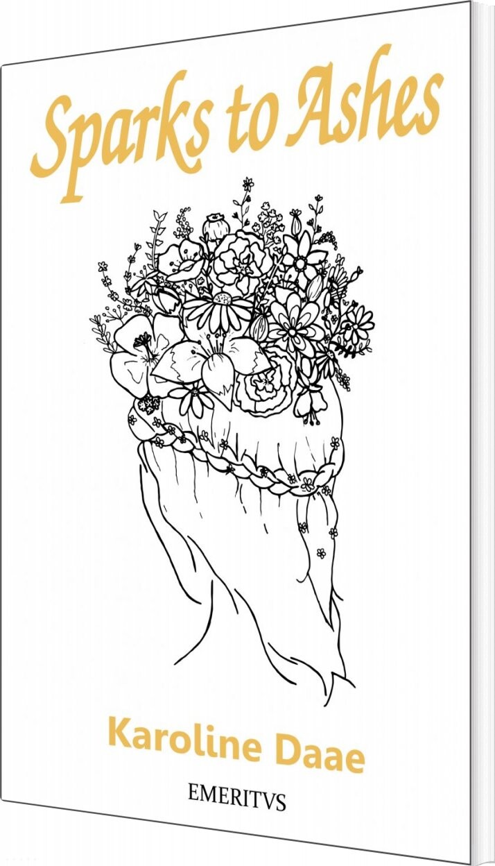 Sparks To Ashes   Karoline Daae   English Book
