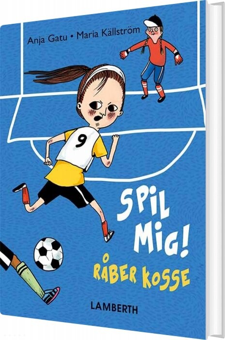 Spil Mig  Råber Kosse    Anja Gatu   Bog