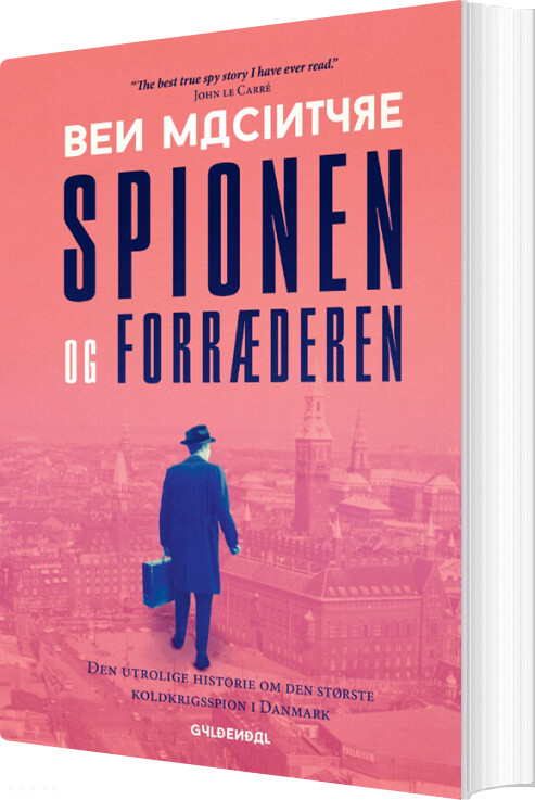 Spionen Og Forræderen Ben Macintyre Bog