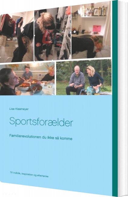 Sportsforælder   Lise Kissmeyer   Bog