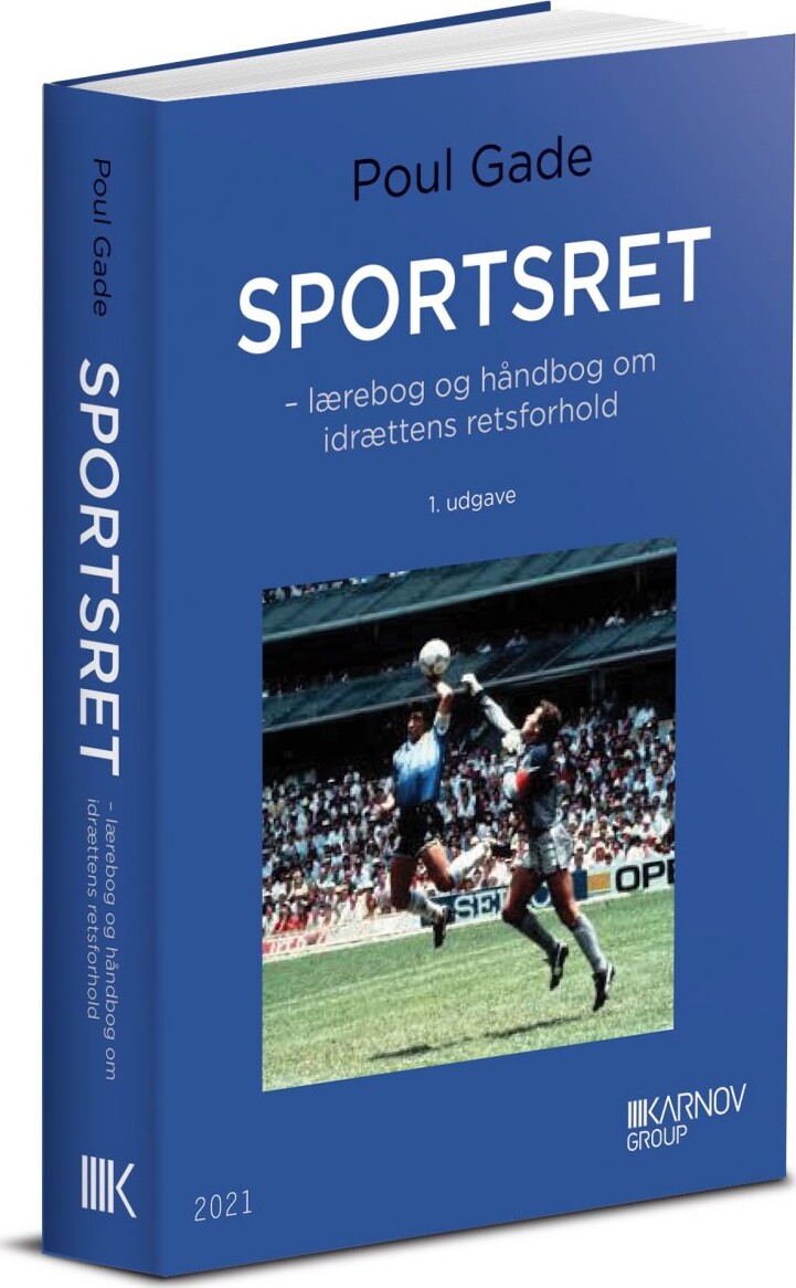 Sportsret   Lærebog Og Håndbog I Idrættens Retsforhold   Poul Gade   Bog