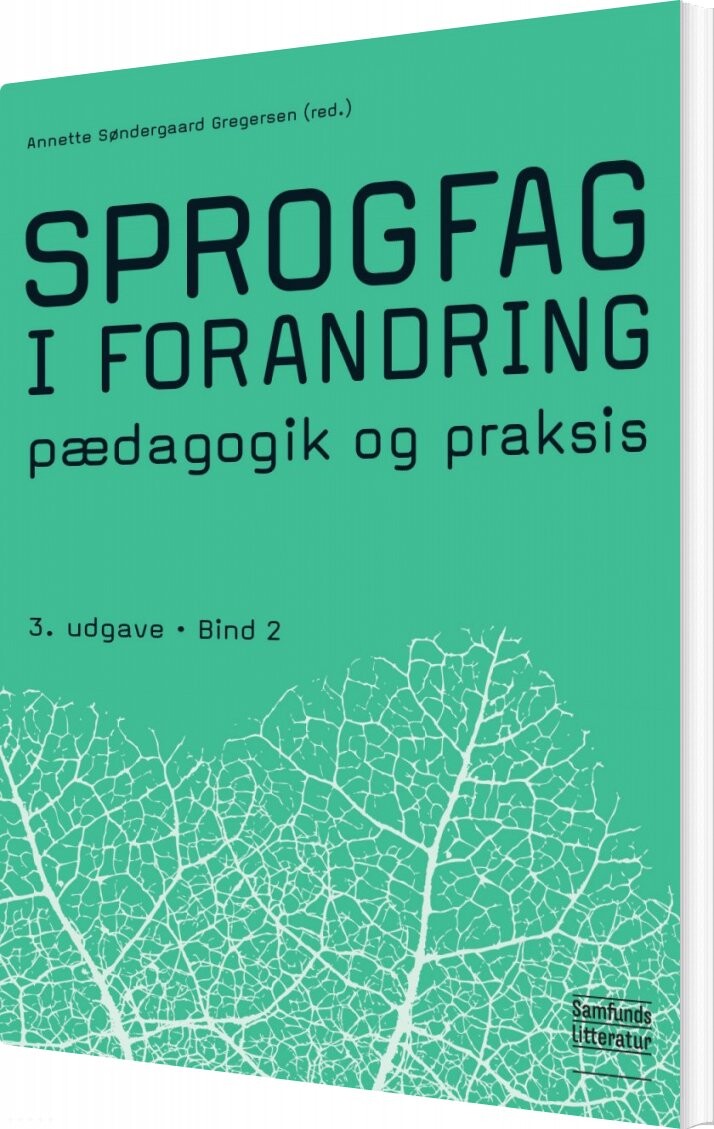 Sprogfag I Forandring 2   Annette Søndergaard Gregersen  Red    Bog