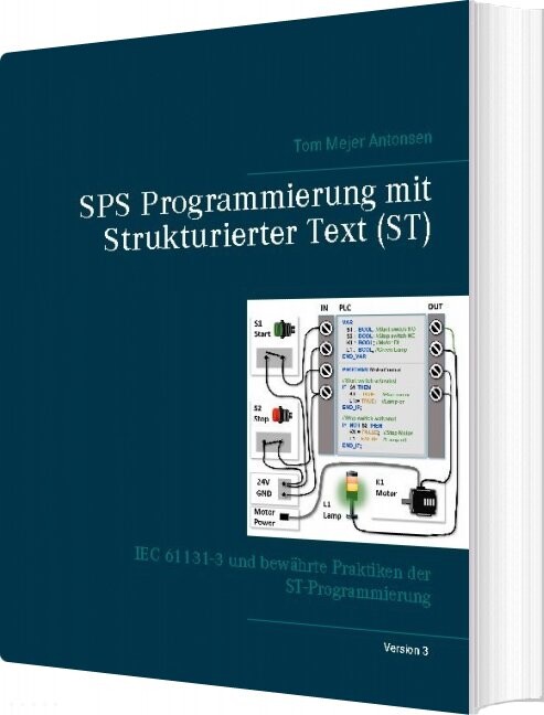 Sps Programmierung Mit Strukturierter Text   St   Version 3   Tom Mejer Antonsen   Tysk Bog