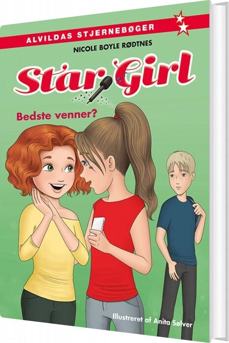 Star Girl 4: Bedste Venner    Nicole Boyle Rødtnes   Bog