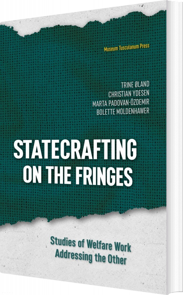 Statecrafting At The Fringes   Christian Ydesen   English Book