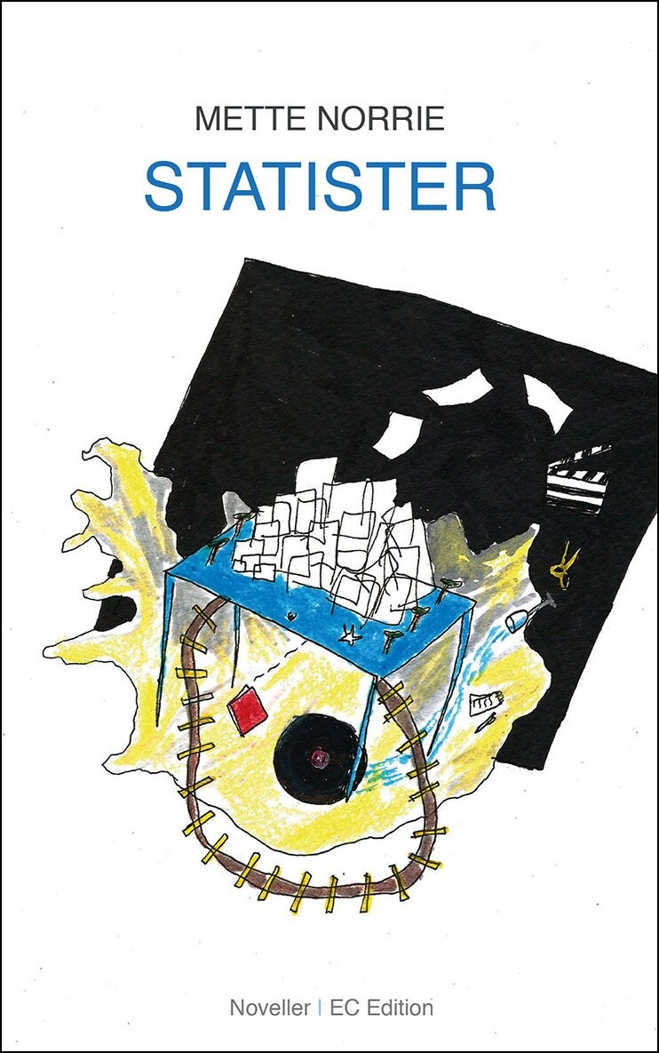 Statister   En Novellesamling   Mette Norrie   Bog
