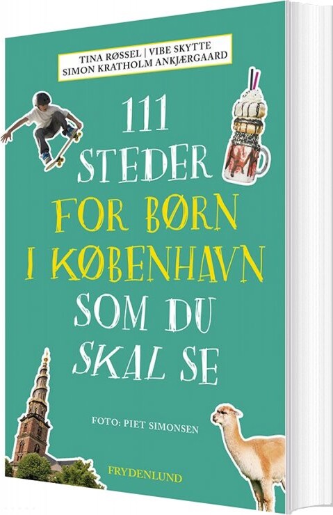 111 Steder For Børn I København Som Du Skal Se   Vibe Skytte   Bog