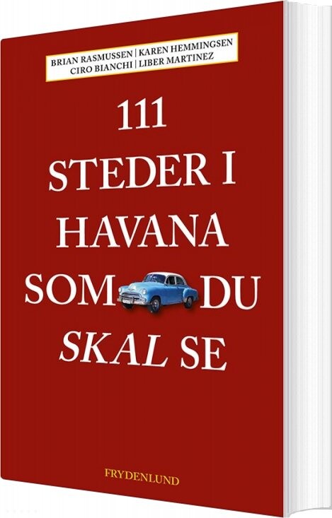 111 Steder I Havana Som Du Skal Se   Brian Rasmussen   Bog