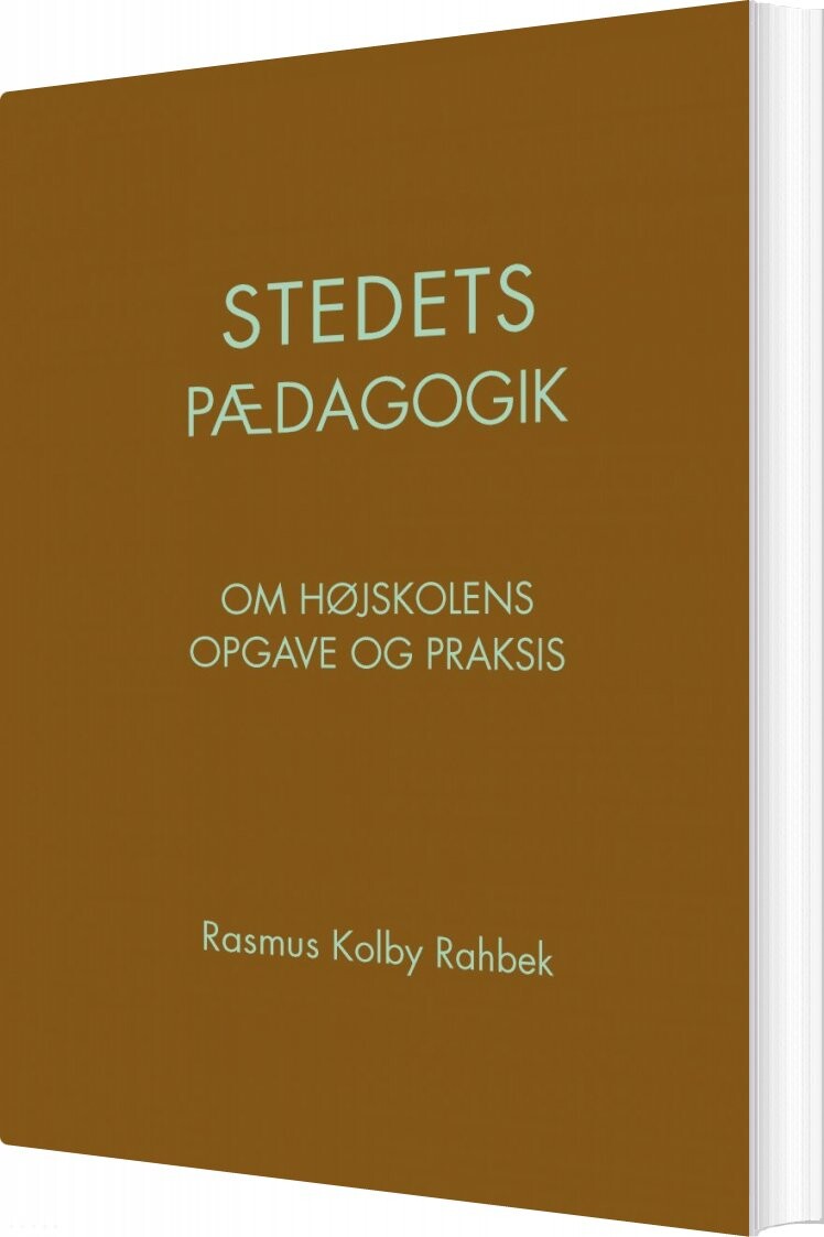Stedets Pædagogik   Rasmus Kolby Rahbek   Bog
