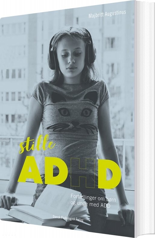 Stille Adhd   Majbritt Augustinus   Bog