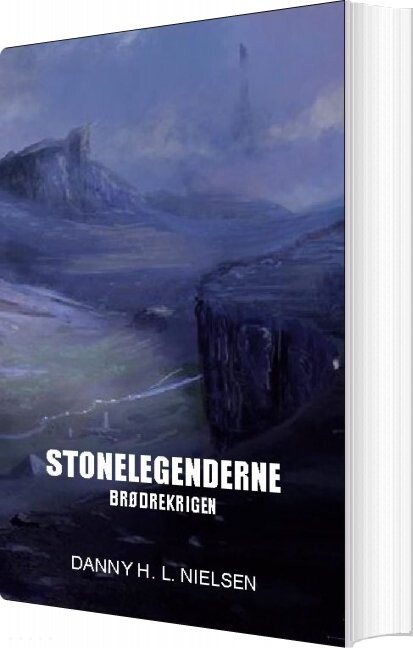 Stonelegenderne   Danny H  L  Nielsen   Bog
