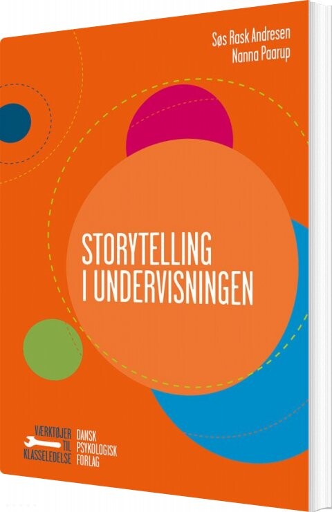 Storytelling I Undervisningen   Søs Rask Andresen   Bog