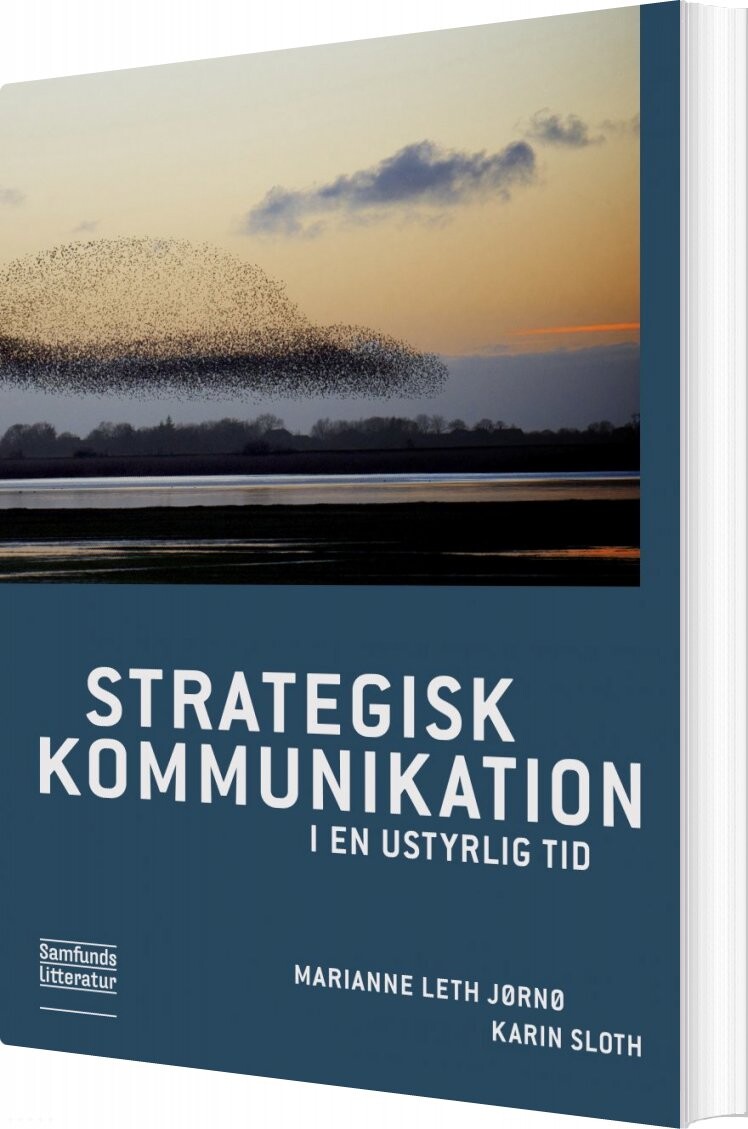 Strategisk Kommunikation I En Ustyrlig Tid   Karin Sloth   Bog