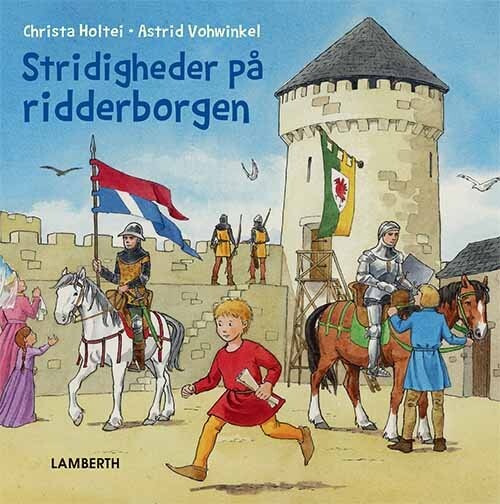 Stridigheder På Ridderborgen   Christa Holtei   Bog