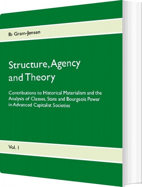 Structure  Agency And Theory   Ib Gram Jensen   English Book